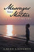 Messages from a Mother: The Love of my Life by Lacey Lafferty