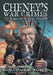 Cheney's War Crimes: The Reign of a de Facto President by Holcomb B. Noble