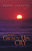 When Grown Ups Cry by Jasna Jackson