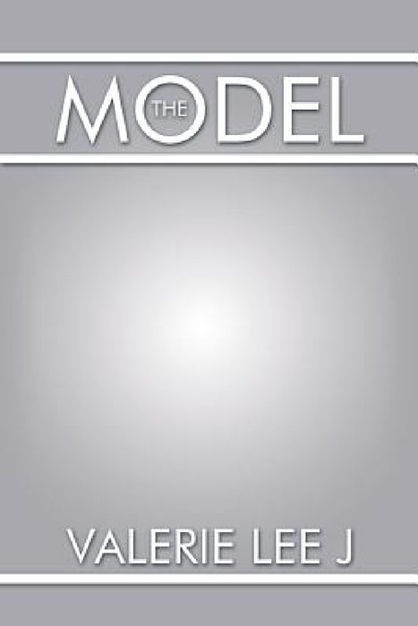 The Model by Valerie Lee J.