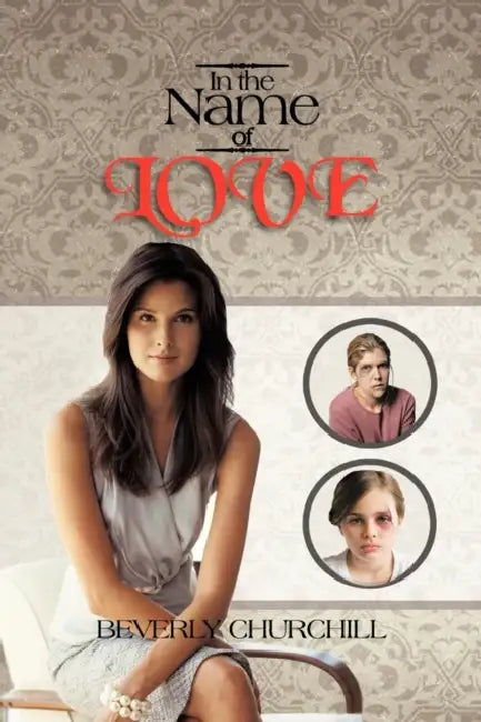 In the Name of Love by Beverly Churchill