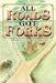 All Roads Got Forks by Marcus E. Cumbie