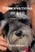 Observations of Leo: If Dogs Could Talk by Tom Mount