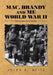 Mac, Brandy and Me World War II: Memories of a Soldier by Blitz, Jules E.