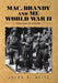 Mac, Brandy and Me World War II: Memories of a Soldier by Blitz, Jules E.