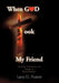 When God Took My Friend & the Trials, Tribulations, and Triumph of Sparkie Bottoms by Larry D. Hunter