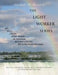 The Light Worker Series: An Instruction Manual for the Care and Feeding of the Soul, and the Attraction of Its Mate by Edward H. Madden