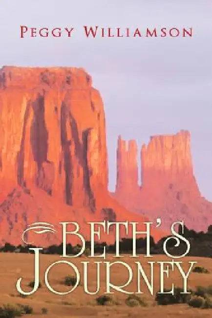 Beth's Journey by Peggy Williamson