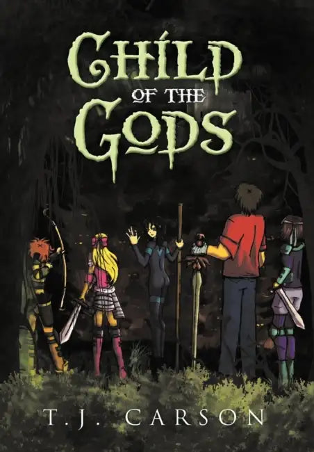 Child of the Gods by T. J. Carson