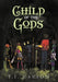 Child of the Gods by T. J. Carson