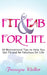 Fit & Fab for Life: 50 Motivational Tips to Help You Get Fit and Be Fabulous for Life by Francyne Walker