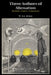 Three Authors of Alienation: Bombal, Onetti, Carpentier by M. Ian Adams