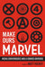 Make Ours Marvel: Media Convergence and a Comics Universe by Matt Yockey