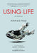 Using Life by Ahmed Naji