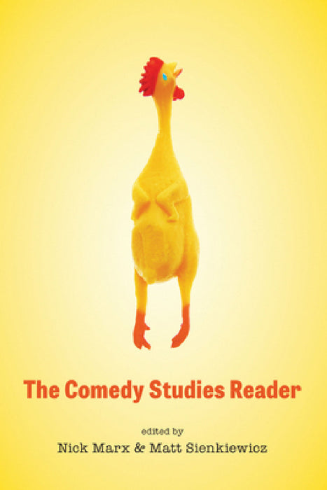 The Comedy Studies Reader by Nick Marx