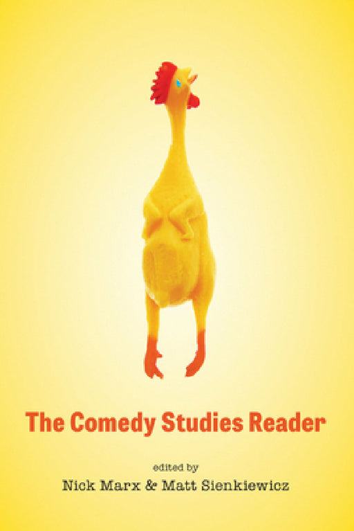 The Comedy Studies Reader by Nick Marx