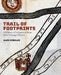 Trail of Footprints: A History of Indigenous Maps from Viceregal Mexico by Alex Hidalgo