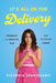 It's All in the Delivery: Pregnancy in American Film and Television Comedy by Victoria Sturtevant
