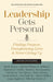 Leadership Gets Personal: Finding Purpose, Transforming Lives, and Never Giving Up by Nan McRaven, Susan Engelking