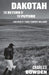 Dakotah: The Return of the Future by Charles Bowden, Terry Tempest Williams