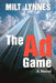 The Ad Game by Milt Lynnes