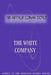 The White Company by Sir Arthur Conan Doyle
