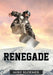 Renegade by Mike Bloemer