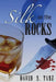 Silk on the Rocks by Teena Pom