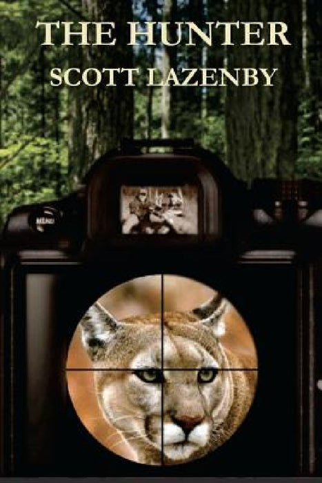 The Hunter by Scott Lazenby