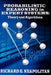 Probabilistic Reasoning In Expert Systems: Theory and Algorithms by Richard E. Neapolitan