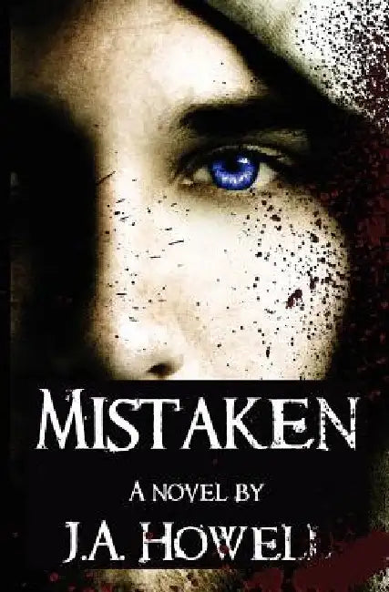 Mistaken by J. a. Howell