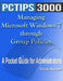 Managing Microsoft Windows 7 through Group Policies: A Pocket Guide for Administrators by Vivek Nayyar
