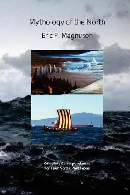 Mythology of the North by Eric F. Magnuson