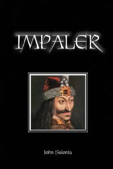 Impaler by Howard Mertine Jr