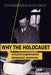 Why the Holocaust: Hitler's Darwinistic Messianic Genocide by Jan Hornik