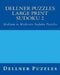 Dellner Puzzles Large Print Sudoku 2: Medium to Moderate Sudoku Puzzles by Dellner Puzzles