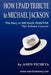 How I Paid Tribute to Michael Jackson: The Story of Michael Forever The Tribute Concert by Andy Picheta