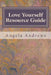 Love Yourself Resource Guide by Angela Andrews