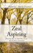 Zeal Aspiring by Ophelia -. Marie Flowers