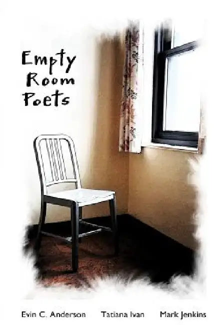 Empty Room Poets by Tatiana Ivan