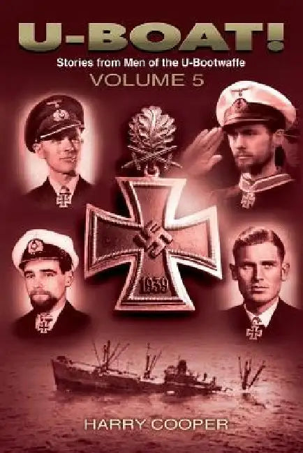 U-BOAT! (Vol. V) by Harry Cooper