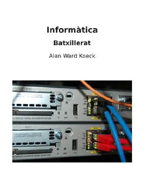 Informatica: Batxillerat by Ward Koeck, Alan