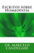 Escritos sobre Homeopatía by Candegabe, Marcelo Eugenio