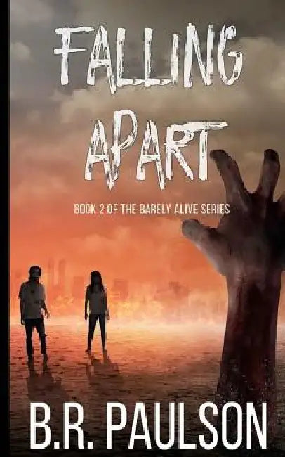Falling Apart by Bonnie R. Paulson