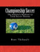 Championship Soccer: The Athlete's Workout to Total Soccer Fitness by Bret Thibault