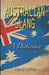 Australian Slang: A Dictionary by David Tuffley