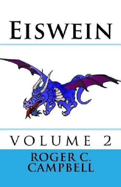 Eiswein vol2 by Roger C. Campbell