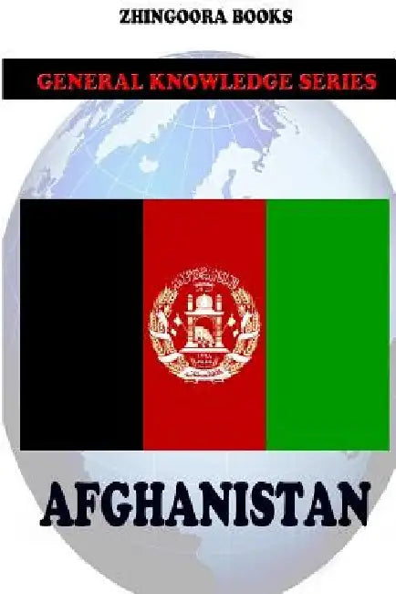 Afghanistan by Zhingoora Books
