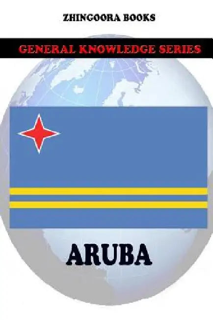 Aruba by Zhingoora Books