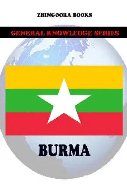 Burma by Zhingoora Books